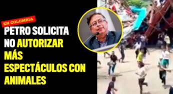Petro solicita no autorizar más espectáculos con animales