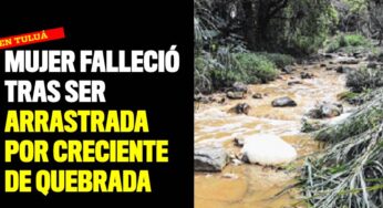 Mujer falleció tras ser arrastrada por creciente de quebrada en Tuluá