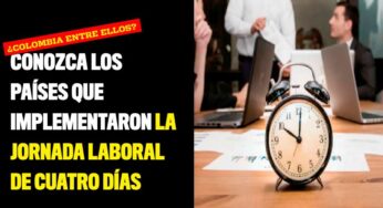 Conozca los países que implementaron la jornada laboral de cuatro días