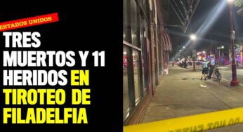 Tres muertos y 11 heridos en tiroteo en plena calle de Filadelfia, Estados Unidos