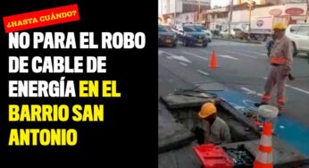 No para el robo de cable de energía en el barrio San Antonio