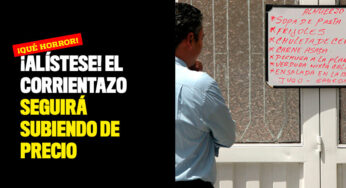 ¡Alístese! El corrientazo seguirá subiendo de precio