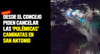Desde el Concejo piden cancelar las'polémicas' caminatas en San Antonio