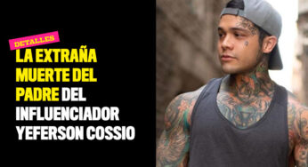 La extraña muerte del padre del influenciador Yeferson Cossio