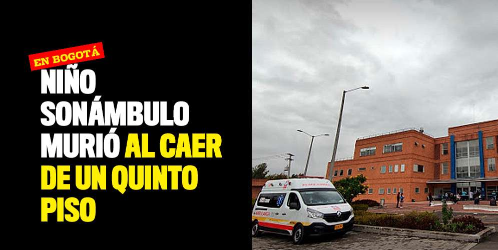 Niño sonámbulo murió al caer de un quinto piso en Bogotá