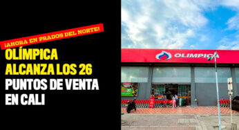 ¡Ahora en Prados del Norte! Olímpica alcanza los 26 puntos de venta en Cali