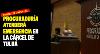 Procuraduría atenderá emergencia en la cárcel de Tuluá