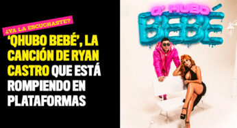 'Qhubo bebé', la canción de Ryan Castro que está rompiendo en plataformas