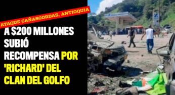 A $200 millones subió recompensa por 'Richard' del Clan del Golfo