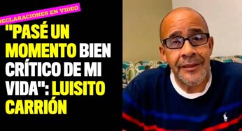 "Pasé un momento bien crítico de mi vida": Luisito Carrión habló de su salud