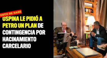 Ospina le pidió a Petro un plan de contingencia por hacinamiento carcelario