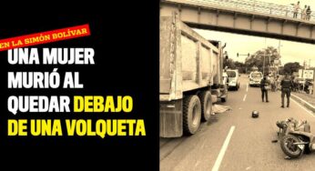¡Fatal accidente! Mujer murió al quedar debajo de una volqueta