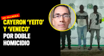 Cayeron 'Yeito' y 'Veneco' por doble homicidio en Palmira