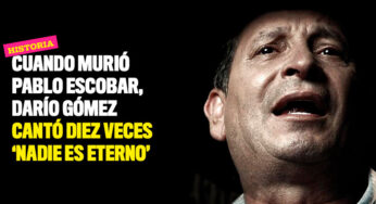 Cuando murió Pablo Escobar, Darío Gómez cantó diez veces 'Nadie es eterno en el mundo'
