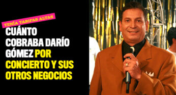 Cuánto cobraba Darío Gómez por concierto y sus otros negocios