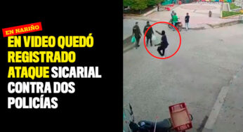 En video quedó registrado ataque sicarial contra dos policías en Nariño