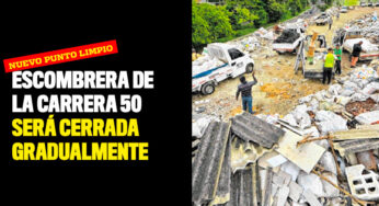 Escombrera de la carrera 50 será cerrada gradualmente