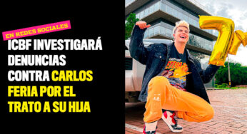 ICBF investigará denuncias contra Carlos Feria por el trato a su hija