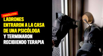 Ladrones entraron a la casa de una psicóloga y terminaron recibiendo terapia