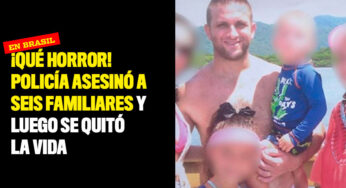 ¡Qué horror! Un policía asesinó a seis familiares y luego se quitó la vida
