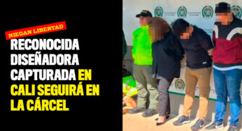 Reconocida diseñadora capturada en Cali seguirá en la cárcel