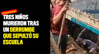¡Tragedia! Tres niños murieron tras un derrumbe que sepultó su escuela