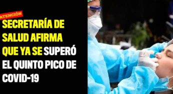 Secretaría de Salud afirma que ya se superó el quinto pico de Covid-19