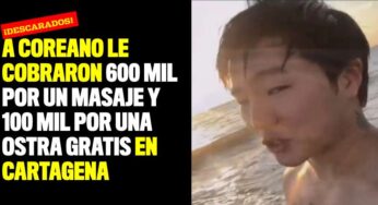 A un coreano le cobraron 600 mil por un masaje y 100 mil por una ostra gratis en Cartagena