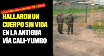 Hallaron un cuerpo sin vida en la antigua vía Cali-Yumbo