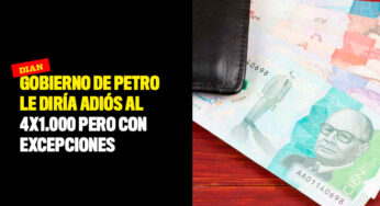 Gobierno de Petro le diría adiós al 4x1.000 pero con excepciones