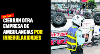 Cierran otra empresa de ambulancias por irregularidades