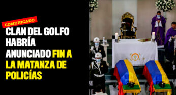 Clan del Golfo habría anunciado fin a la matanza de policías