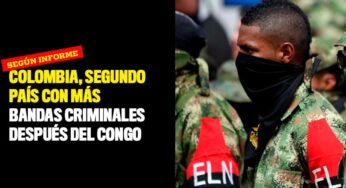 Colombia, segundo país con más bandas criminales después del Congo