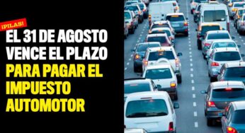¡Pilas! El 31 de agosto vence el primer plazo para pagar el Impuesto Automotor