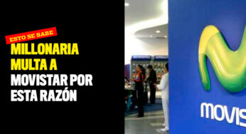 Millonaria multa a Movistar por esta razón