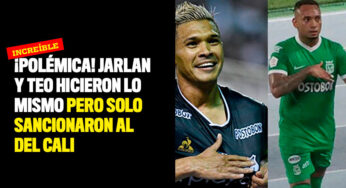¡Polémica! Jarlan y Teo hicieron lo mismo pero solo sancionaron al del Cali