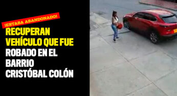 Recuperan vehículo que fue robado en el barrio Cristóbal Colón