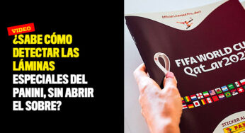 ¿A que no sabe cómo detectar las láminas especiales del álbum del Mundial, sin abrir el sobre?