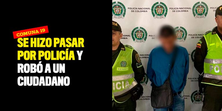 Se Hizo Pasar Por Policía Y Robó A Un Ciudadano 9018