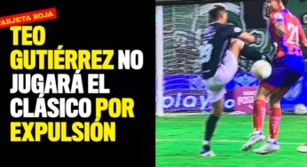Teo Gutiérrez no jugará el clásico por expulsión