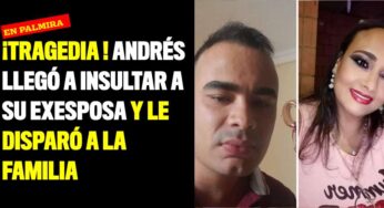 ¡Tragedia en Palmira! Andrés llegó a insultar a su exesposa y le disparó a la familia