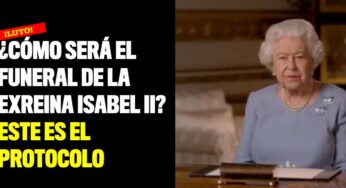 ¿Cómo será el funeral de la exreina Isabel II? Este es el protocolo