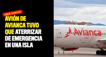 ¡Qué susto! Avión de Avianca tuvo que aterrizar de emergencia en una isla