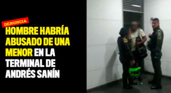 Hombre habría abusado de una menor en la terminal de Andrés Sanín