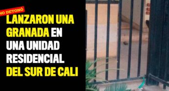 Lanzaron una granada en una unidad residencial del sur de Cali