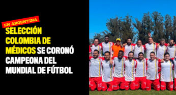 Selección Colombia de médicos se coronó campeona del mundial de fútbol