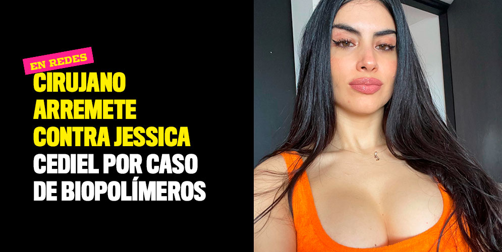 Cirujano arremete contra Jessica Cediel por caso de biopolímeros