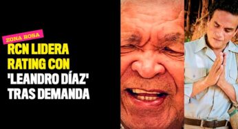 RCN lidera rating con 'Leandro Díaz' tras demanda