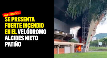 Se presenta fuerte incendio en el Velódromo Alcides Nieto Patiño